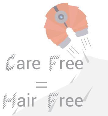 Care Free = Hair Free