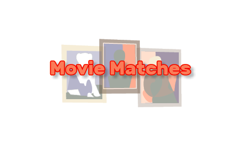 Movie Matches
